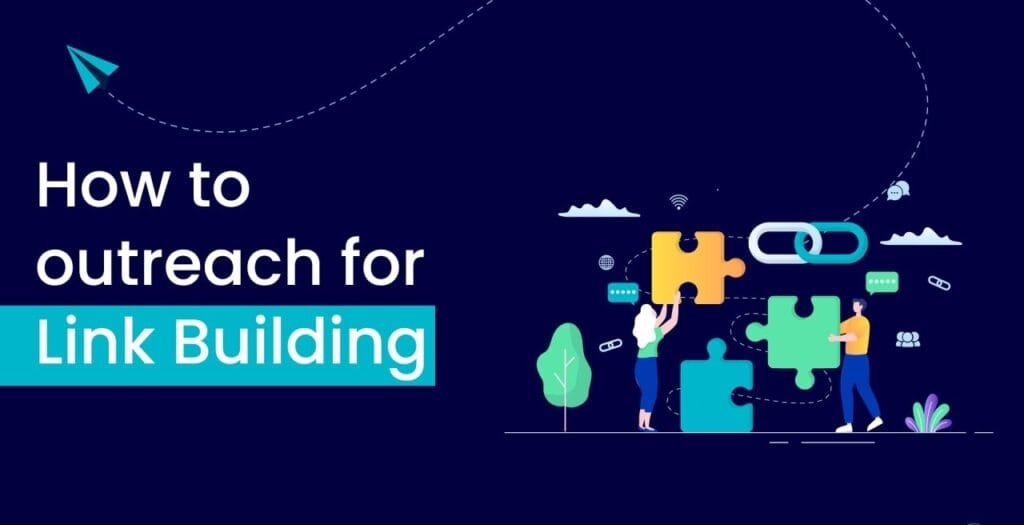 How to outreach for link building with illustrated puzzle pieces and digital communication icons, emphasizing SEO strategies in digital marketing.